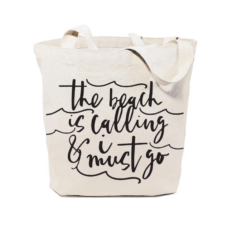 The Beach is Calling and I Must Go Cotton Canvas Tote Bag