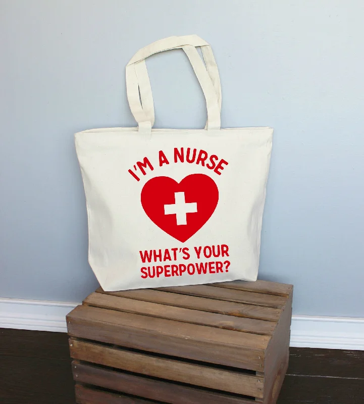 I'm a Nurse what's Your Superpower? XL Tote Bag