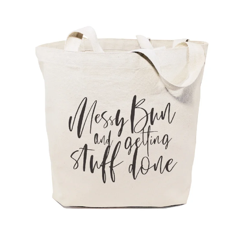 Messy Bun and Getting Stuff Done Cotton Canvas Tote Bag