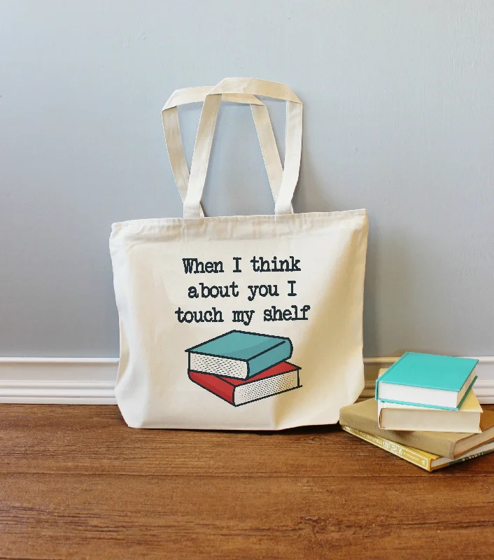 When I think about You I touch my Shelf XL Tote Bag